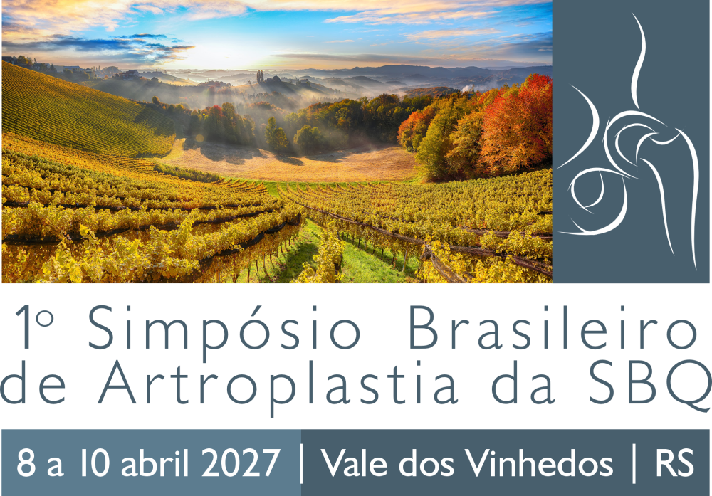 I Simpósio de Artroplastia do Quadril da SBQ será em abril de 2027, em Bento Gonçalves (RS)
